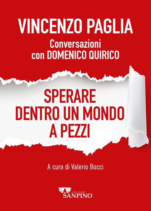 Cover of Sperare dentro un mondo a pezzi. Conversazioni con Domenico Quirico