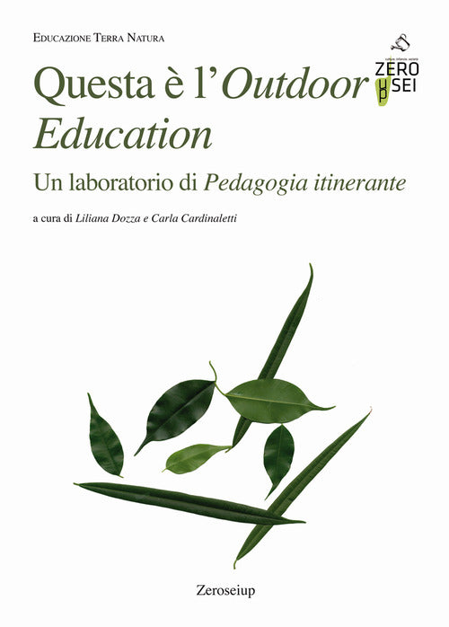 Cover of Questa è l’Outdoor Education. Un laboratorio di Pedagogia itinerante