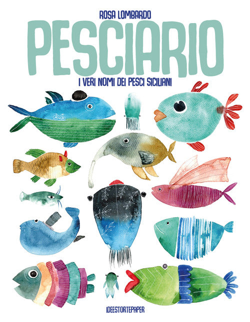 Cover of Pesciario. I veri nomi dei pesci siciliani