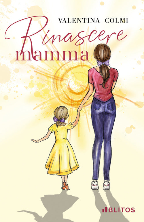 Cover of Rinascere mamma