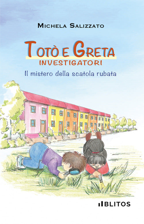 Tot e Greta investigatori. Il mistero della scatola rubata