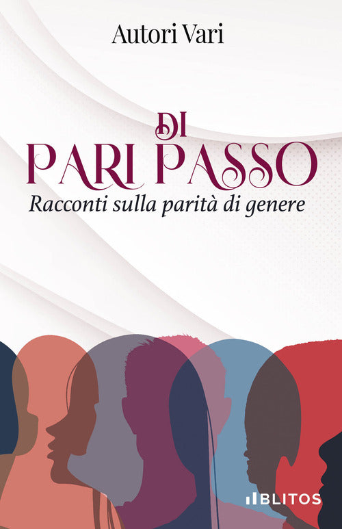 Di pari passo. Racconti sulla parit di genere