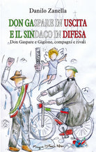 Cover of Don Gaspare in uscita e il sindaco in difesa. Don Gaspare e Gigione, compagni e rivali