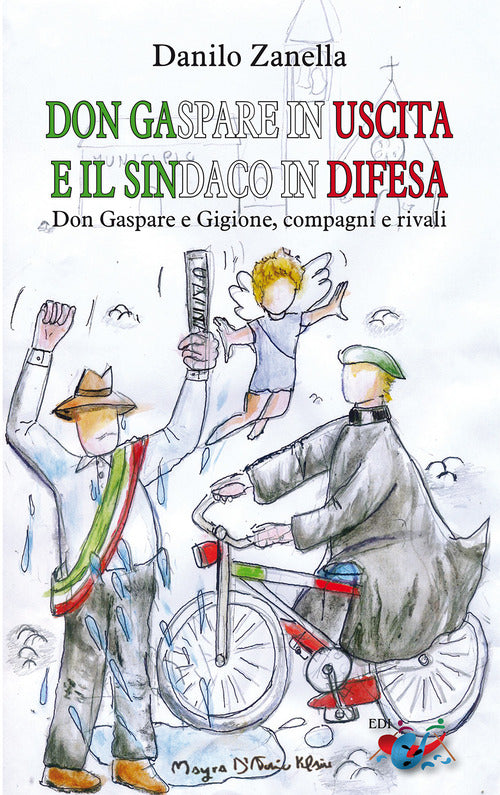 Cover of Don Gaspare in uscita e il sindaco in difesa. Don Gaspare e Gigione, compagni e rivali
