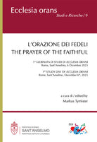 L'orazione dei fedeli. The prayer of the faithful
