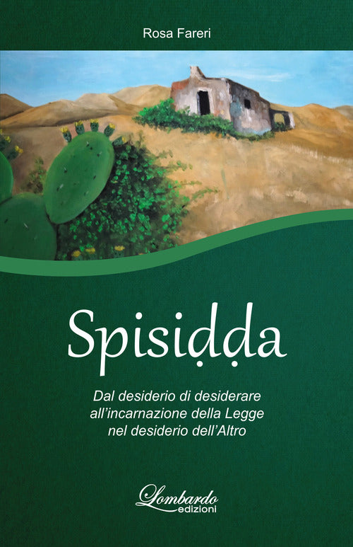 Cover of Spisidda. Dal desiderio di desiderare all'incarnazione della legge nel desiderio dell'altro