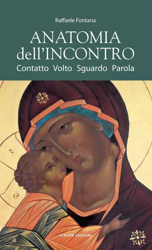 Cover of Anatomia dell'incontro. Contatto, volto, sguardo, parola
