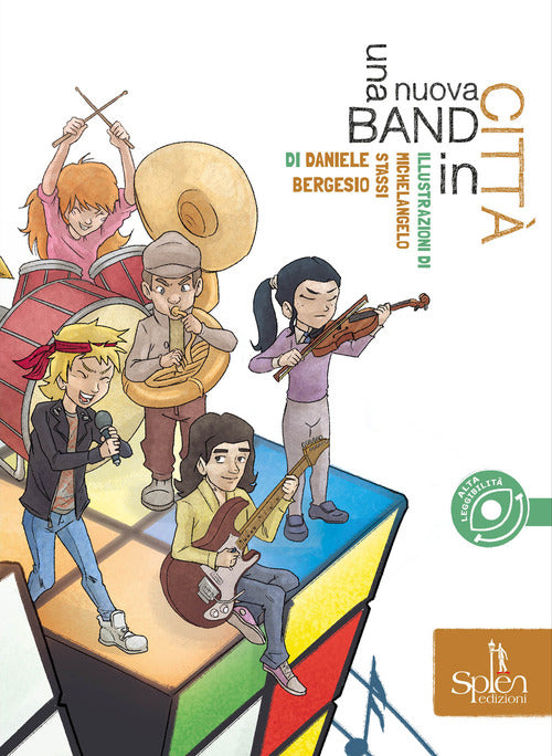 Una nuova band in citt. Ediz. ad alta leggiblit