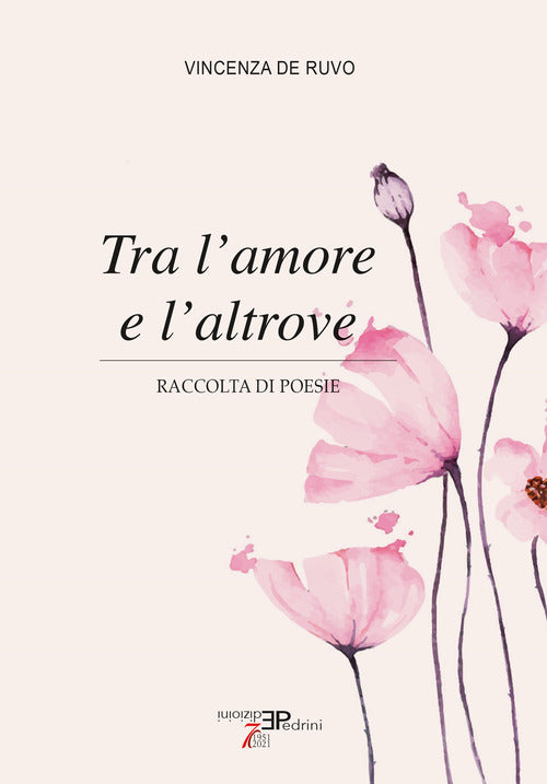 Cover of Tra l'amore e l'altrove