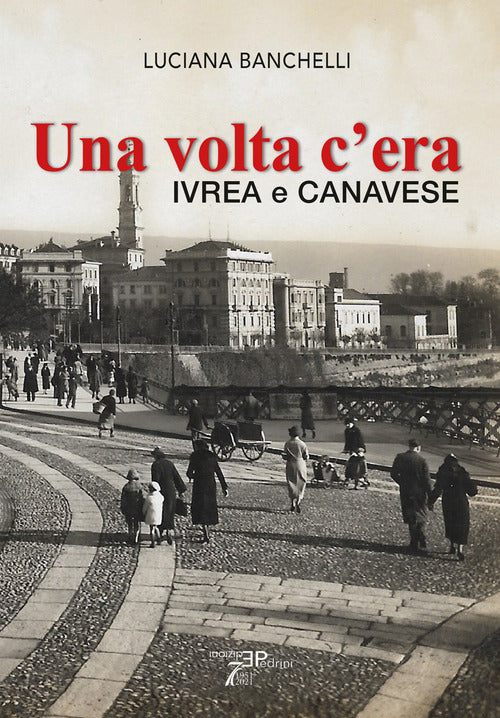 Cover of volta c'era. Ivrea e Canavese