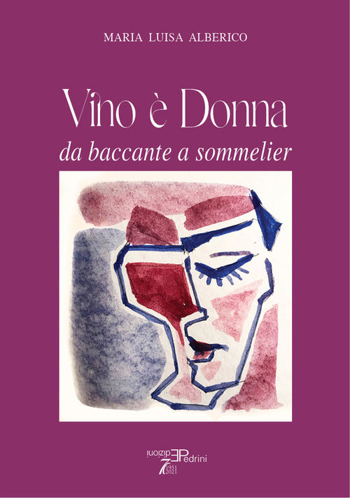 Cover of Vino è donna. Da baccante a sommelier