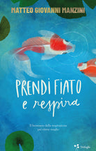 Cover of Prendi fiato e respira. Il benessere della respirazione per vivere meglio