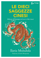 Cover of dieci saggezze cinesi. Millenni di strategia da Sunzi a Wei Liaozi