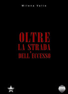 Cover of Oltre la strada dell'eccesso