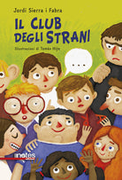 Il club degli strani. Ediz. ad alta leggibilit