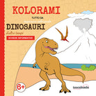 Cover of Dinosauri d'altri tempi. Tutto da imparare colorando