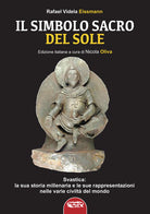 Cover of simbolo sacro del sole. Svastica: la sua storia millenaria e le sue rappresentazioni nelle varie civiltà del mondo fino a Hitler