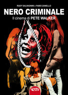 Nero criminale. Il cinema di Pete Walker