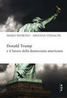 Cover of Donald Trump e il futuro della democrazia americana