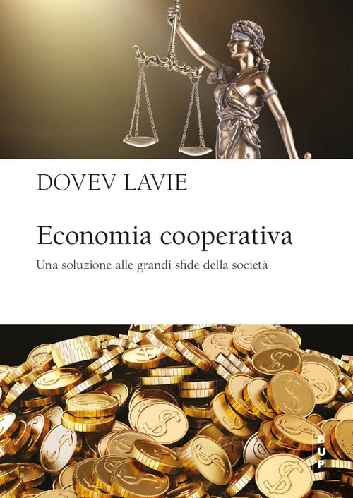 Economia cooperativa. Una soluzione alle grandi sfide della societ