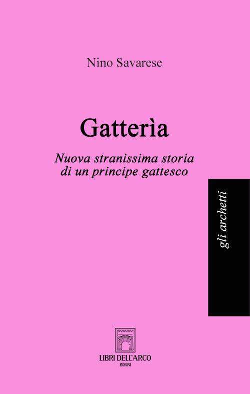 Cover of Gatterìa. Nuova stranissima storia di un principe gattesco