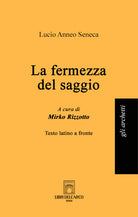 Cover of fermezza del saggio. Testo latino a fronte