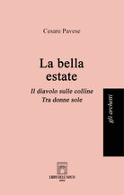 Cover of bella estate: La bella estate-Il diavolo sulle colline-Tra donne sole