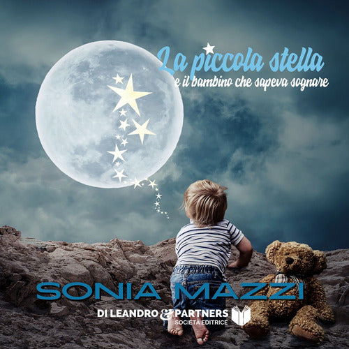 Cover of piccola stella e il bambino che sapeva sognare