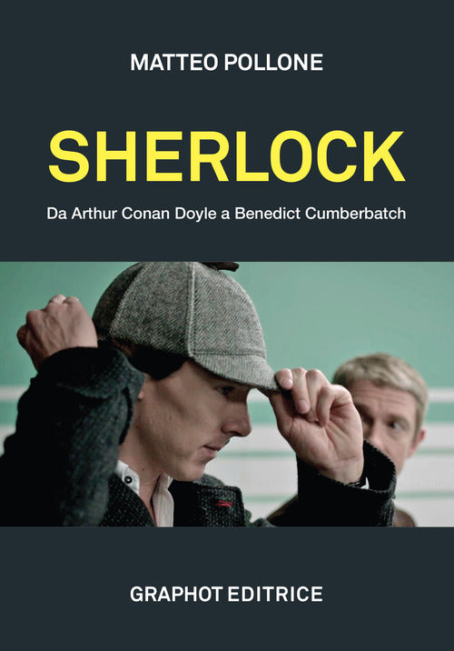 Cover of Sherlock. Da Arthur Conan Doyle a Benedict Cumberbatch