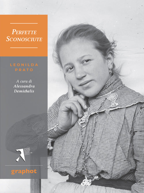 Cover of Perfette sconosciute. Leonilda Prato