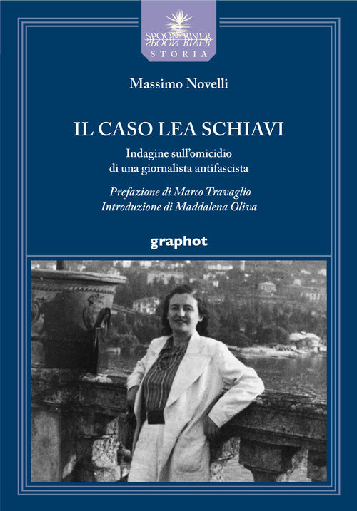 Cover of caso Lea Schiavi. Indagine sull'omicidio di una giornalista antifascista