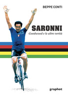 Cover of Saronni. Goodwood e le altre verità