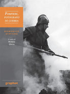 Cover of Pompiere, fotografo di guerra. Domenico Scrigna