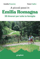 Cover of A piccoli passi in Emilia Romagna. 35 itinerari per tutta la famiglia