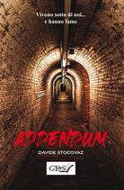 Cover of Addendum. Vivono sotto di noi