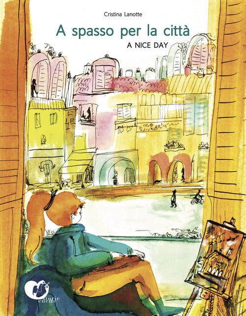 Cover of A spasso per la città. A nice day