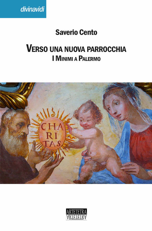 Cover of Verso una nuova parrocchia. I minimi a Palermo