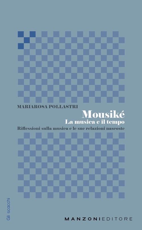 Cover of Mousiké. La musica e il tempo