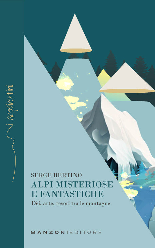 Cover of Alpi misteriose e fantastiche