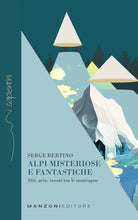Cover of Alpi misteriose e fantastiche