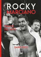 Cover of Rocky Marciano. Sulle tracce del mito 1923- 2023