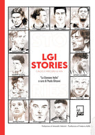LGI stories. Calcio e percorsi di vita. «La Giovane Italia»