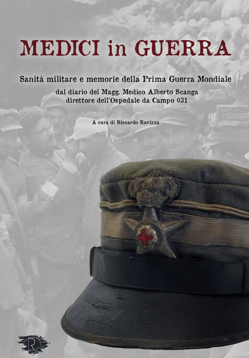 Cover of Medici in guerra. Sanità militare e memorie della Prima guerra mondiale