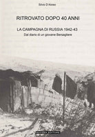 Cover of Ritrovato dopo 40 anni. La Campagna di Russia 1942-43