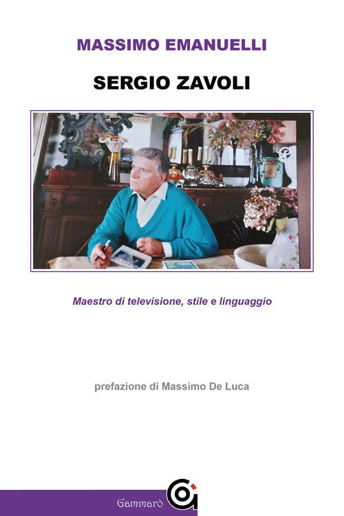 Cover of Sergio Zavoli. Maestro di televisione, stile e linguaggio