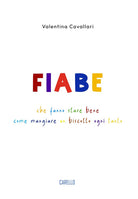 Cover of Fiabe che fanno stare bene come mangiare un biscotto ogni tanto