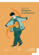 Cover of Spiegare la primavera