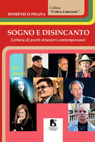 Cover of Sogno e disincanto. Lettura di poeti stranieri contemporanei