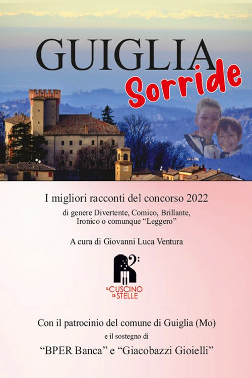 Cover of Guiglia sorride. I migliori racconti del concorso 2022