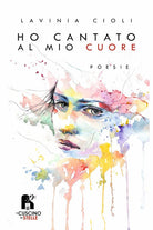 Cover of Ho cantato al mio cuore